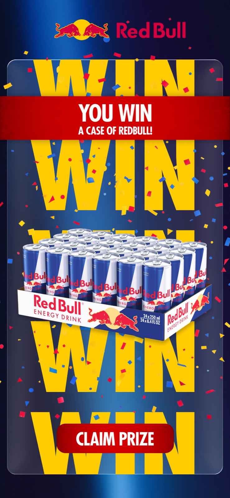Screen 6: You Win a case of Red Bull, with stacked yellow WIN type, confetti and a Claim Prize button